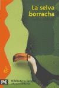 Abbildung von: La selva borracha - Alianza Editorial