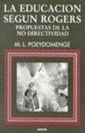 Abbildung von: La educación según Rogers : propuestas de la no directividad - Narcea, S.A. de Ediciones