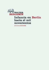 Abbildung von: Infancia en Berlín hacia el 1900 - Abada Editores