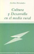 Abbildung von: Cultura y desarrollo en el medio rural - Narcea, S.A. de Ediciones
