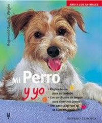 Abbildung von: Mi perro y yo - Editorial Hispano Europea S.A.