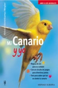 Abbildung von: Mi canario y yo - Editorial Hispano Europea S.A.