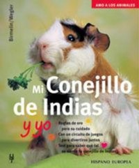 Abbildung von: Mi conejillo de indias y yo - Editorial Hispano Europea S.A.
