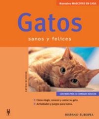 Abbildung von: Gatos : sanos y felices - Editorial Hispano Europea S.A.