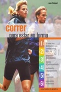 Cover: Correr para estar en forma - Editorial Hispano Europea S.A.