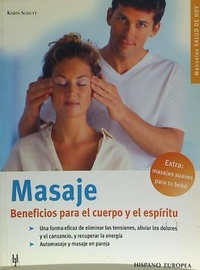 Abbildung von: Masaje, beneficios para el cuerpo y la mente - Editorial Hispano Europea S.A.