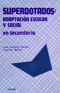 Abbildung von: Superdotados : adaptación escolar y social en Secundaria - Narcea, S.A. de Ediciones