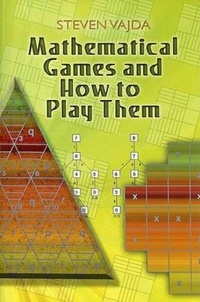 Abbildung von: Mathematical Games and How to Play Them - Dover Publications Inc.