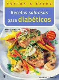 Abbildung von: Recetas sabrosas para diabéticos - Editorial Hispano Europea S.A.