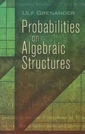 Cover: Probabilities on Algebraic Structures - Dover Publications Inc.