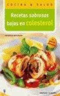 Abbildung von: Recetas sabrosas bajas en colesterol - Editorial Hispano Europea S.A.