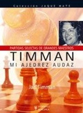 Cover: Timman, mi ajedrez audaz - Editorial Hispano Europea S.A.