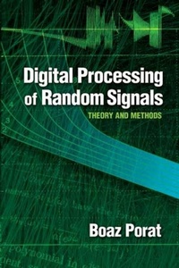Enlarge image Cover: Digital Processing of Random Signals - Dover Publications Inc.
