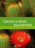 Cover: Cactus y otras suculentas - Editorial Hispano Europea S.A.