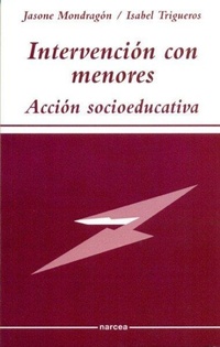 Abbildung von: Intervención con menores : acción socioeducativa - Narcea, S.A. de Ediciones