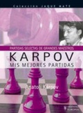Cover: Karpov, mis mejores partidas - Editorial Hispano Europea S.A.