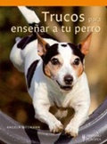 Cover: Trucos para ense&ntilde;ar a su perro - Editorial Hispano Europea S.A.