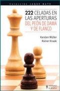 Cover: 222 celadas en las aperturas del pe&oacute;n de dama y de flanco - Editorial Hispano Europea S.A.