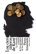Cover: Los cien t&aacute;leros de Kant : la filosof&iacute;a a trav&eacute;s de los ejemplos de los fil&oacute;sofos - Alianza Editorial