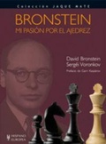 Cover: Bronstein : mi pasi&oacute;n por el ajedrez - Editorial Hispano Europea S.A.