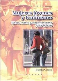 Abbildung von: Mujeres jóvenes y feminismo : valores, cultura y comportamiento frente a frente - Narcea, S.A. de Ediciones