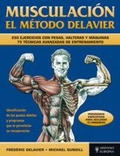 Cover: Musculaci&oacute;n : el m&eacute;todo Delavier - Editorial Hispano Europea S.A.