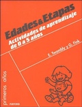 Cover: Edades y etapas : actividades de aprendizaje para 0-5 a&ntilde;os - Narcea, S.A. de Ediciones