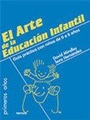 Bild: El arte de la Educaci&oacute;n Infantil : educar desde el amor y el respeto - Narcea, S.A. de Ediciones