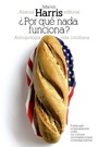 Cover: &iquest;Por qu&eacute; nada funciona? : antropolog&iacute;a de la vida cotidiana - Alianza Editorial