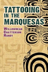 Abbildung von: Tattooing in the Marquesas - Dover Publications Inc.