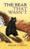 Cover: The Bear That Wasn't - Dover Publications Inc.