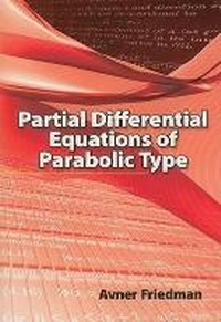 Enlarge image Cover: Partial Differential Equations of Parabolic Type - Dover Publications Inc.