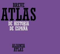 Abbildung von: Breve Atlas de Historia de Espa~na - Alianza Editorial