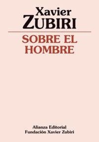 Abbildung von: Sobre el hombre - Alianza Editorial