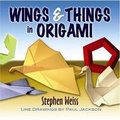 Cover: Wings and Things in Origami - Dover Publications Inc.