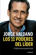 Cover: Los once poderes del l&iacute;der : el f&uacute;tbol como escuela de vida - Conecta