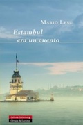 Cover: Estambul era un cuento - Galaxia Gutenberg, S.L.