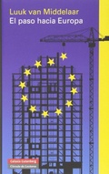 Cover: El paso hacia Europa : historia de un comienzo - Galaxia Gutenberg, S.L.