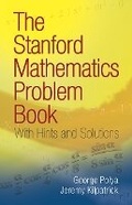 Cover: The Stanford Mathematics Problem Book - Dover Publications Inc.