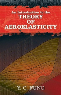Enlarge image Cover: An Introduction to the Theory of Aeroelasticity - Dover Publications Inc.