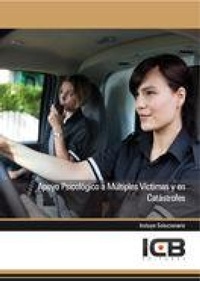 Abbildung von: Apoyo psicológico a múltiples víctimas y en catástrofes - Interconsulting Bureau, S.L. (ICB EDITORES)