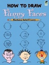 Enlarge image Cover: How to Draw Funny Faces - Dover Children's
