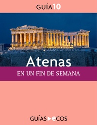 Abbildung von: Atenas. En un fin de semana - Ecos Travel Books