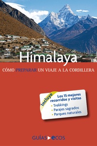 Abbildung von: Himalaya. Cómo preparar un viaje a la cordillera - Ecos Travel Books