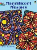 Cover: Magnificent Mosaics Coloring Book - Dover Children's