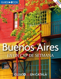 Abbildung von: Buenos Aires. En un cap de setmana - Ecos Travel Books