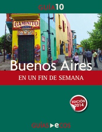 Abbildung von: Buenos Aires. En un fin de semana - Ecos Travel Books