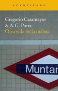 Cover: Otra vida en la maleta - Acantilado