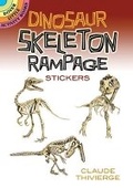 Cover: Dinosaur Skeleton Rampage Stickers - Dover Children's