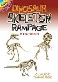 Enlarge image Cover: Dinosaur Skeleton Rampage Stickers - Dover Children's